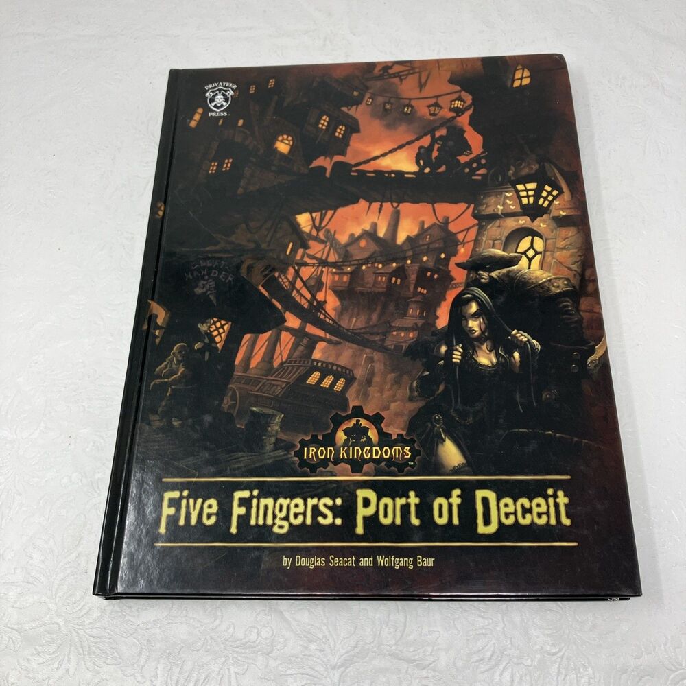 Five Fingers: Port of Deceit (Iron Kingdoms) Douglas Seacat Privateer Press